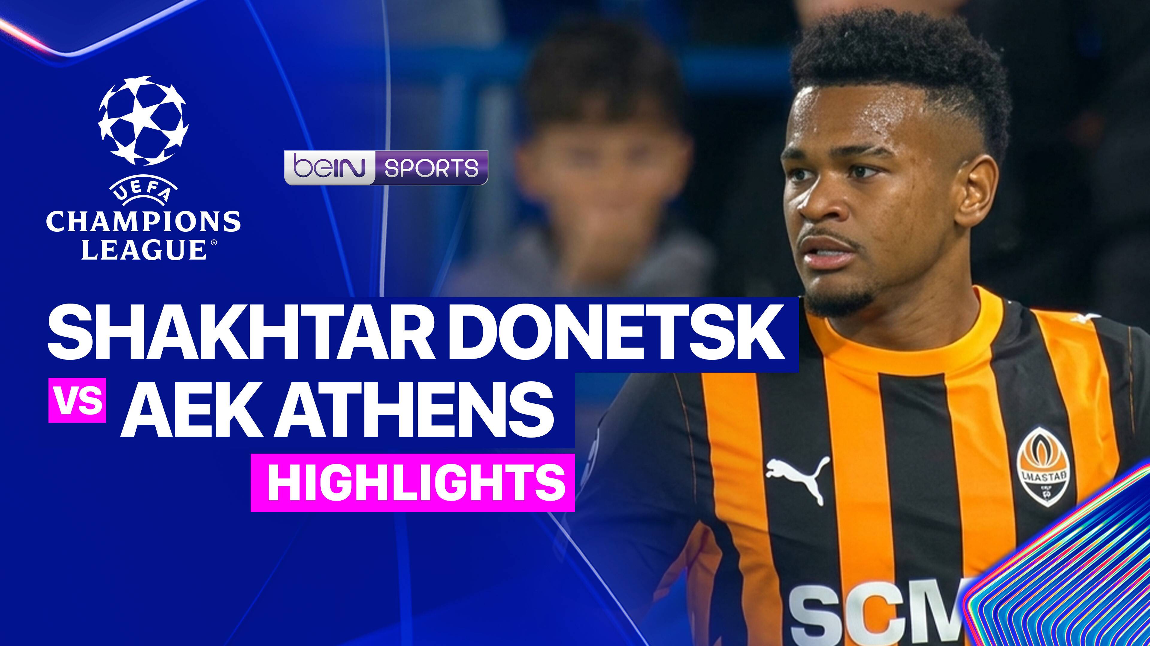 FC Shakhtar Donetsk vs AEK Athens