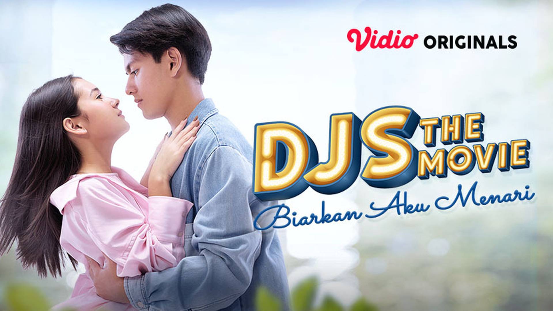 DJS The Movie: Biarkan Aku Menari