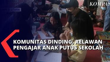 Di Manado, Sukarelawan Komunitas Dinding Buat Sekolah Alternatif Bagi Anak Putus Sekolah