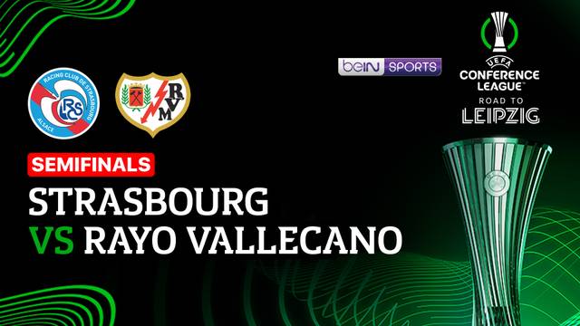 Semifinals Leg 2: Strasbourg vs Rayo Vallecano - Full Match | UEFA Conference League 2025/26
