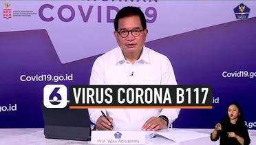 Varian Baru Virus Corona B117 Masuk Indonesia