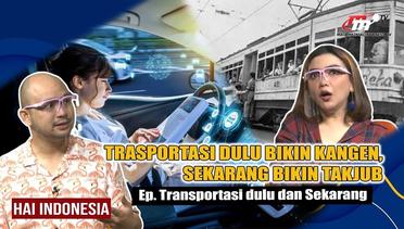Bahas Ragam Transportasi di Indonesia Era Jadul hingga Era Modern, Ada Apa Aja Ya? | Hai Indonesia