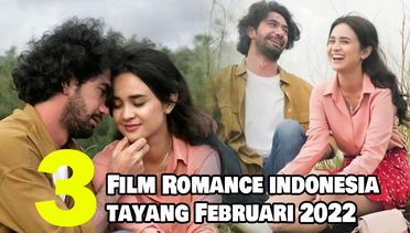 3 Rekomendasi Film Romance Indonesia Terbaru yang Tayang pada Februari 2022