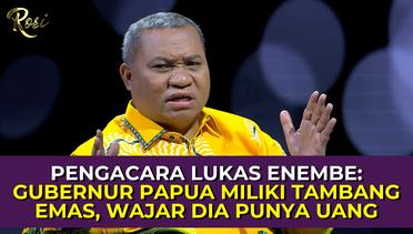 Pengacara Lukas Enembe: Gubernur Papua Miliki Tambang Emas, Wajar Dia Punya Uang - ROSI