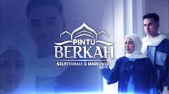 Selfi Yamma & Hari Putra - Pintu Berkah | Official Music Video
