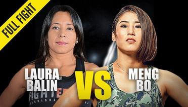 Laura Balin vs. Meng Bo - ONE Full Fight - November 2019