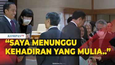 Momen Jokowi Hadiri Jamuan Minum Teh, Undang Kaisar Naruhito ke Indonesia