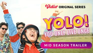 YOLO - Vidio Original Series | Mid Season Trailer