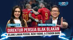 Stadion Baru Persija, Masa Depan Rizky Ridho, hingga Jelang Lawan Persib Dibahas Tuntas Mohamad Prapanca!!!