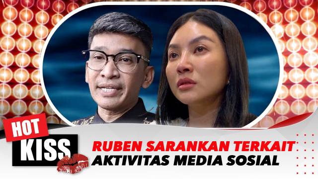 Demi Lingkungan Anak, Ruben Onsu Utarakan Saran Terkait Aktivitas Media Sosial Sang Buah Hati | Hot Kiss