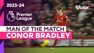 Aksi Man of the Match: Conor Bradley | Liverpool vs Chelsea | Premier League 2023/24