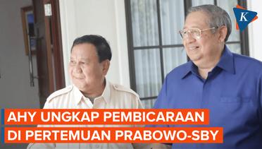 Pertemuan SBY dan Prabowo di Pacitan Bahas Apa? Ini Kata AHY