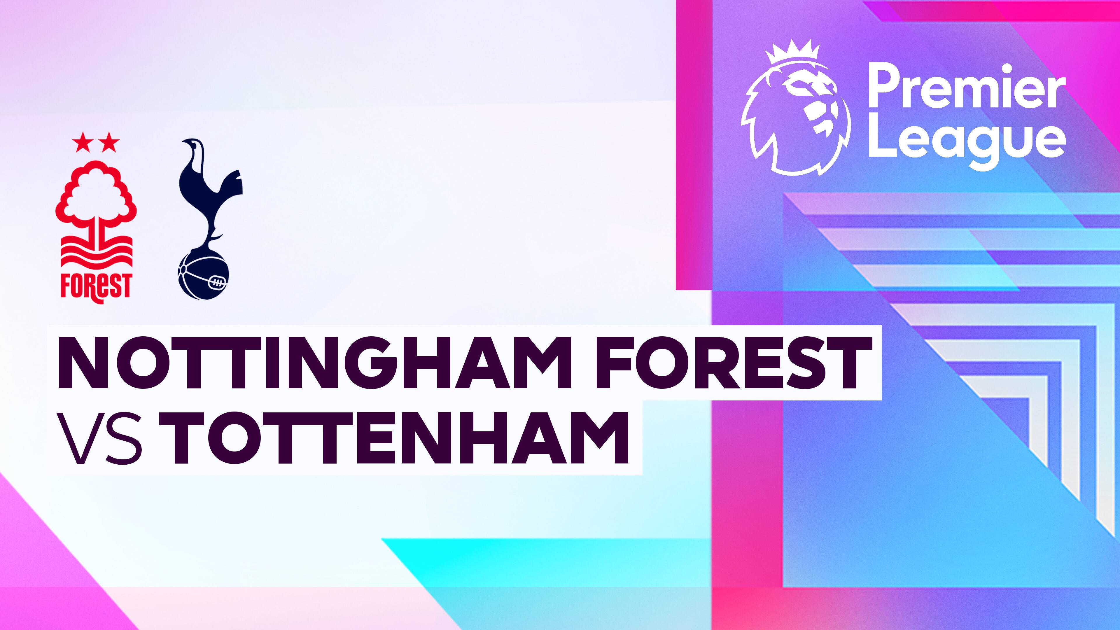 Nottingham Forest vs Tottenham Hotspur