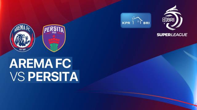 Arema FC vs PERSITA - BRI Super League