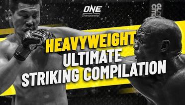 ULTIMATE Heavyweight Striking Reel - ONE Championship Highlights