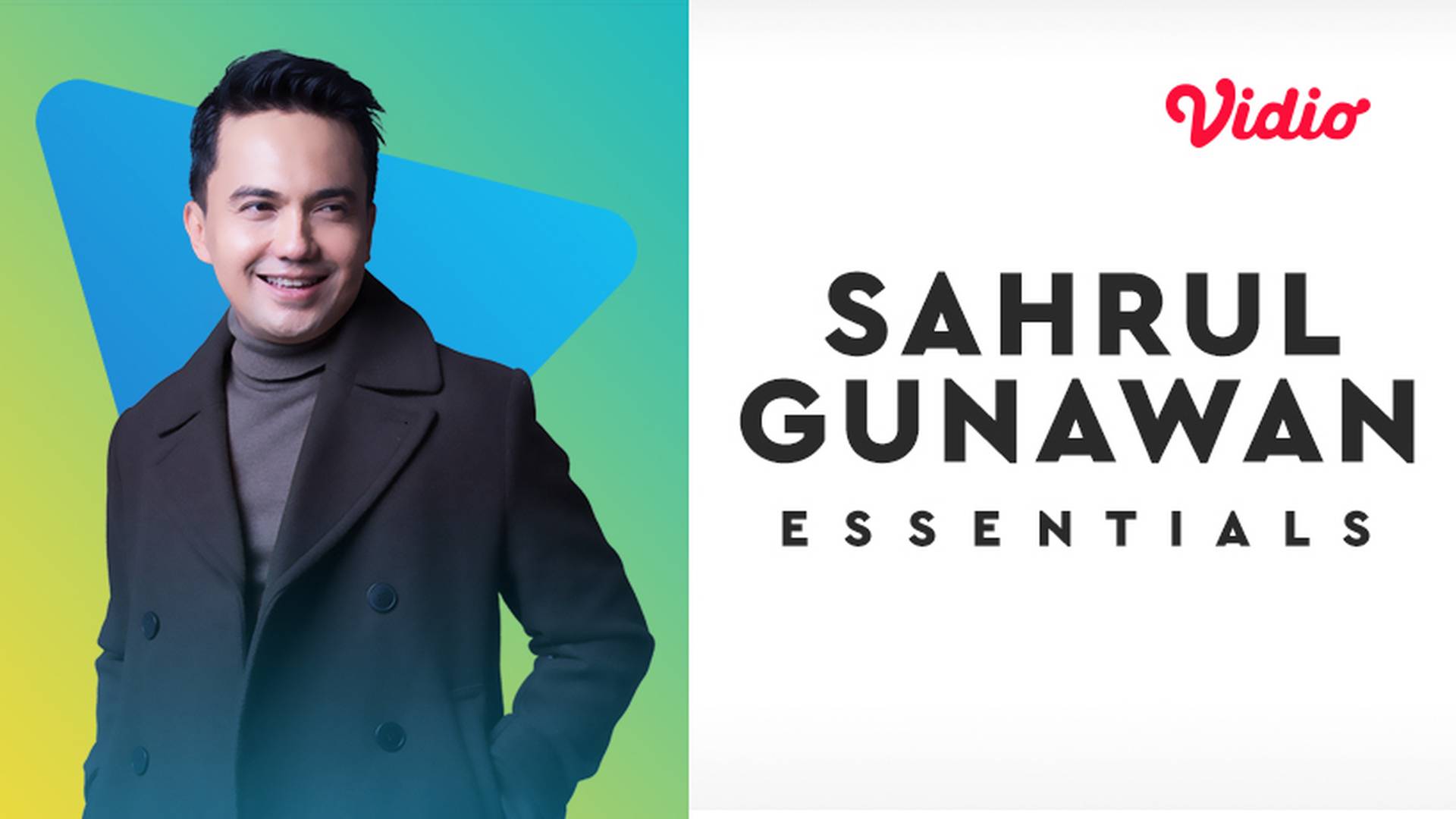 Essentials: Sahrul Gunawan
