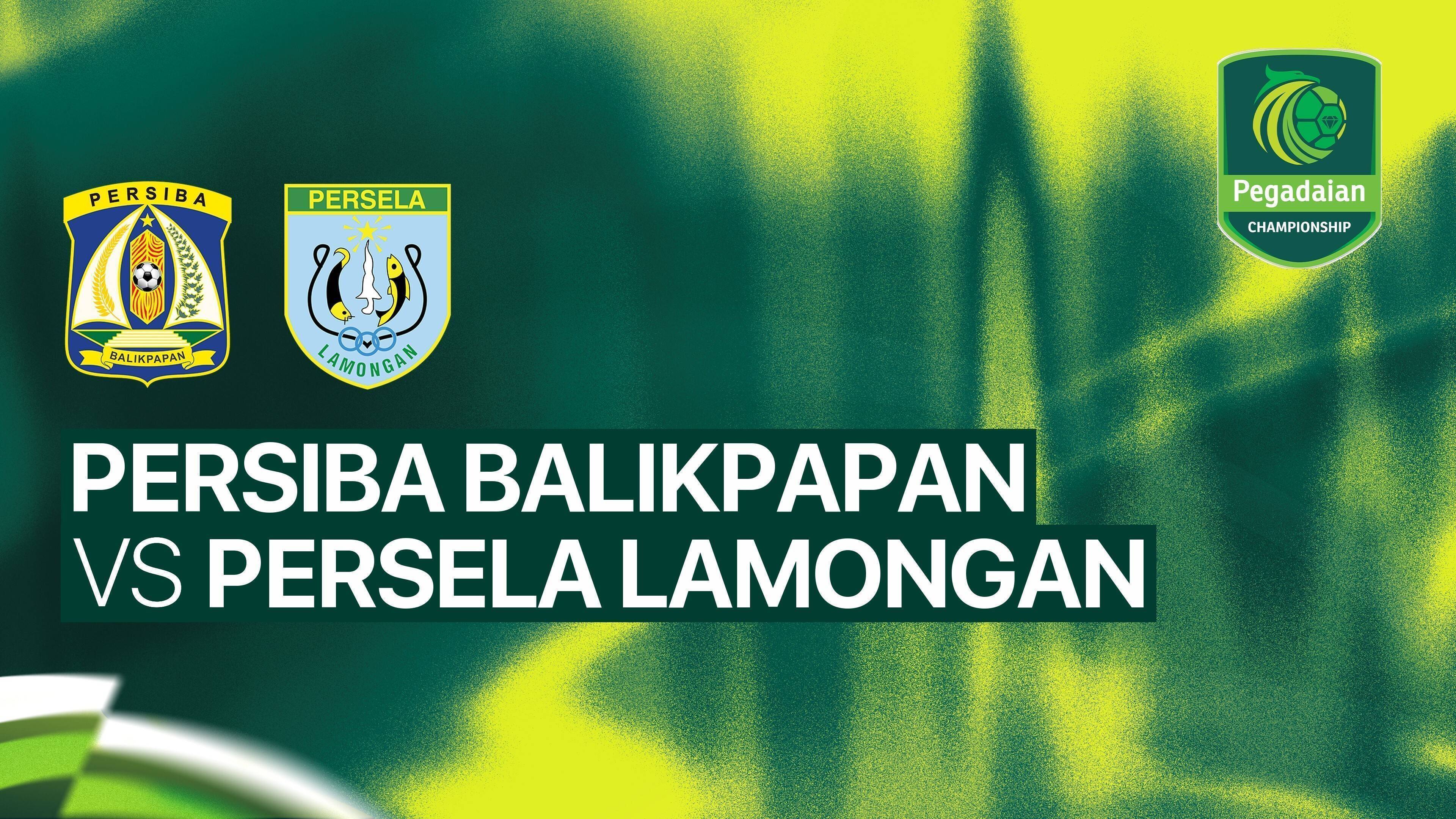 Persiba Balikpapan vs Persela Lamongan