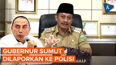 Gubernur Sumut Edy Rahmayadi Dilaporkan ke Polisi