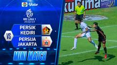 Mini Match - Persik Kediri VS Persija Jakarta | BRI Liga 1 2022/2023