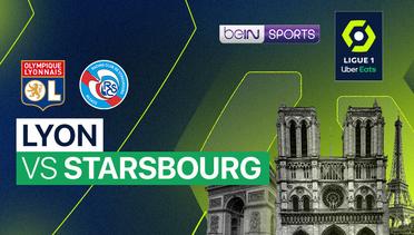 Lyon vs Starsbourg - Ligue 1