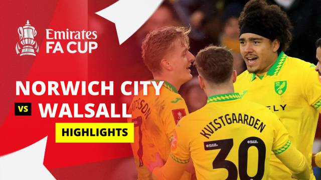 Norwich City vs Walsall - Highlight | FA Cup 2025/26