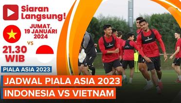 Jadwal Siaran Langsung Timnas Indonesia Vs Vietnam di Piala Asia 2023