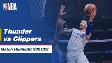 Match Highlight | Oklahoma City Thunder vs LA Clippers | NBA Regular Season 2021/22