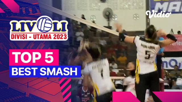 5 Smash Terbaik Hari Ke-8 | Livoli Divisi Utama 2023