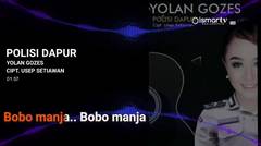 Yolan Gozes - Polisi Dapur (Official Video Lyric) Cipt. Usep Setiawan