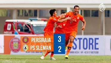 FULL Highlights | Persiraja Banda Aceh vs PSS Sleman, 11 September 2021