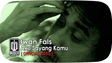 Iwan Fals - Aku Sayang Kamu (Official Video)