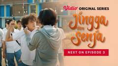 Jingga dan Senja - Vidio Original Series | Next On Episode 03