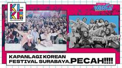 [HIGHLIGHTS] Serunya Kapanlagi Korean Festival 2023 di Surabaya!