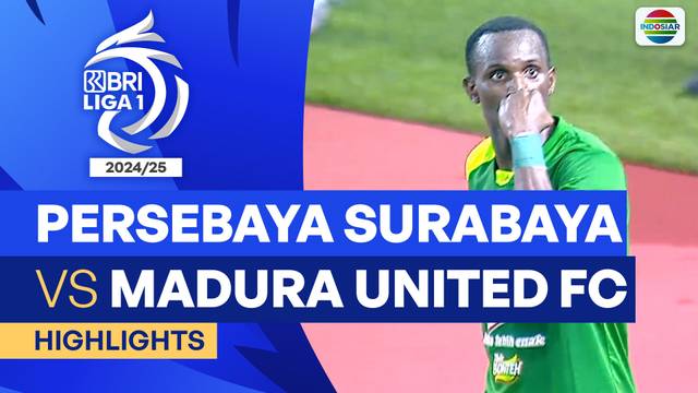 Persebaya Surabaya VS Madura United FC - Highlights | BRI Liga 1 2024/25