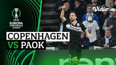 Mini Match - Copenhagen vs PAOK | UEFA Europa Conference League 2021/2022