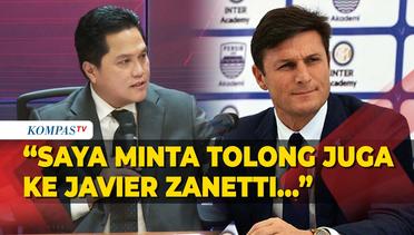 Erick Thohir Ungkap Peran Javier Zanetti Dalam Proses Datangkan Argentina ke Indonesia