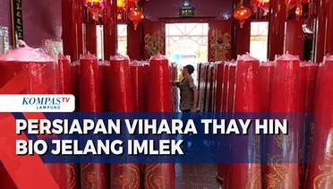 Persiapan Vihara Thai Hin Bio Menjelang Imlek