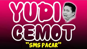 Yudi Cemot - SMS Pacar