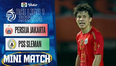 Persija Jakarta VS PSS Sleman - Mini Match | BRI Liga 1 2023/24