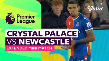 Crystal Palace vs Newcastle - Extended Mini Match | Premier League 23/24