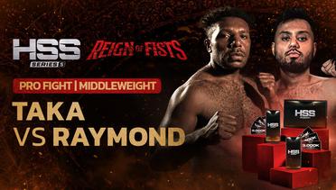 Full Match  - Taka vs Raymond | Pro Fight - Middleweight | HSS 5