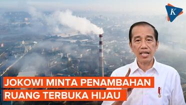 3 Arahan Jokowi demi Teratasinya Polusi Udara di Jabodetabek