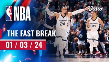 The Fast Break | Cuplikan Pertandingan - 1 Maret 2024 | NBA Regular Season 2023/24