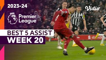 5 Assist Terbaik | Matchweek 20 | Premier League 2023/24