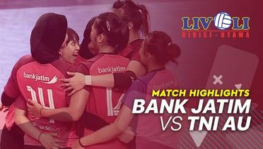 Match Highlight - Bank Jatim 3 vs 0 TNI AU Putri | Livoli 2019