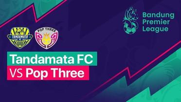 BPL - Tandamata FC VS Pop Three