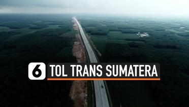 Menengok Kemajuan Jalan Tol Trans Sumatera