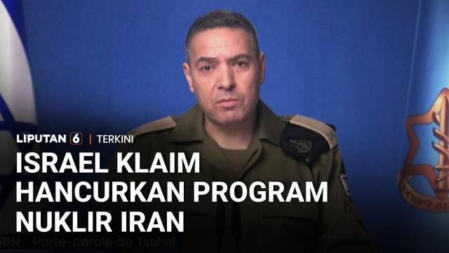 Israel Klaim Telah Menghancurkan Program Nuklir Iran Secara Signifikan | Liputan 6