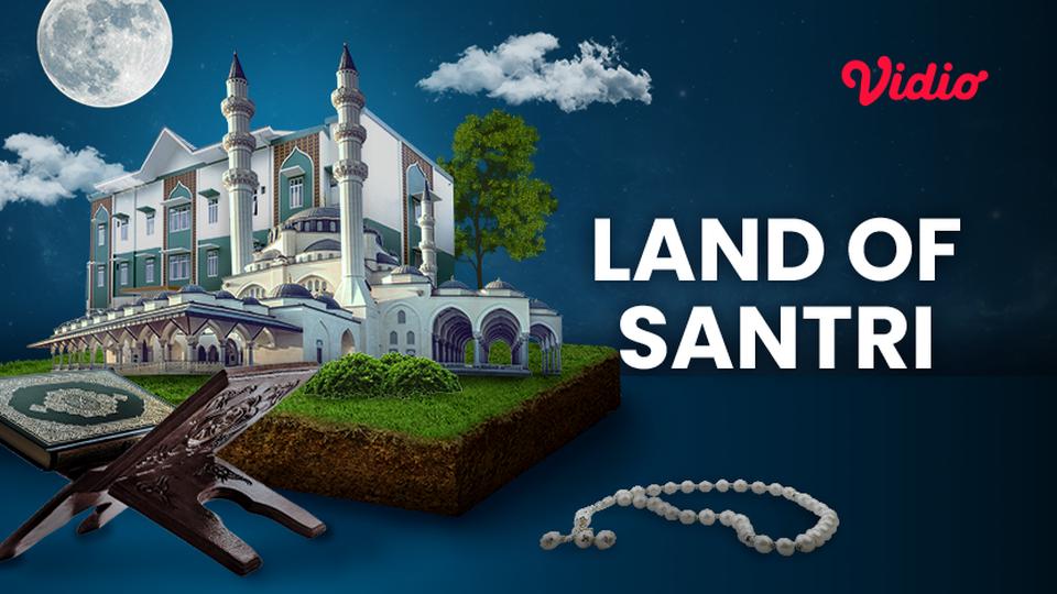 Land of Santri