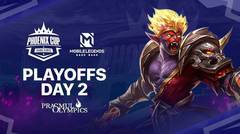 Phoenix Cup by Prasmul Olympics | MOBILE LEGENDS - PLAYOFFS DAY 2